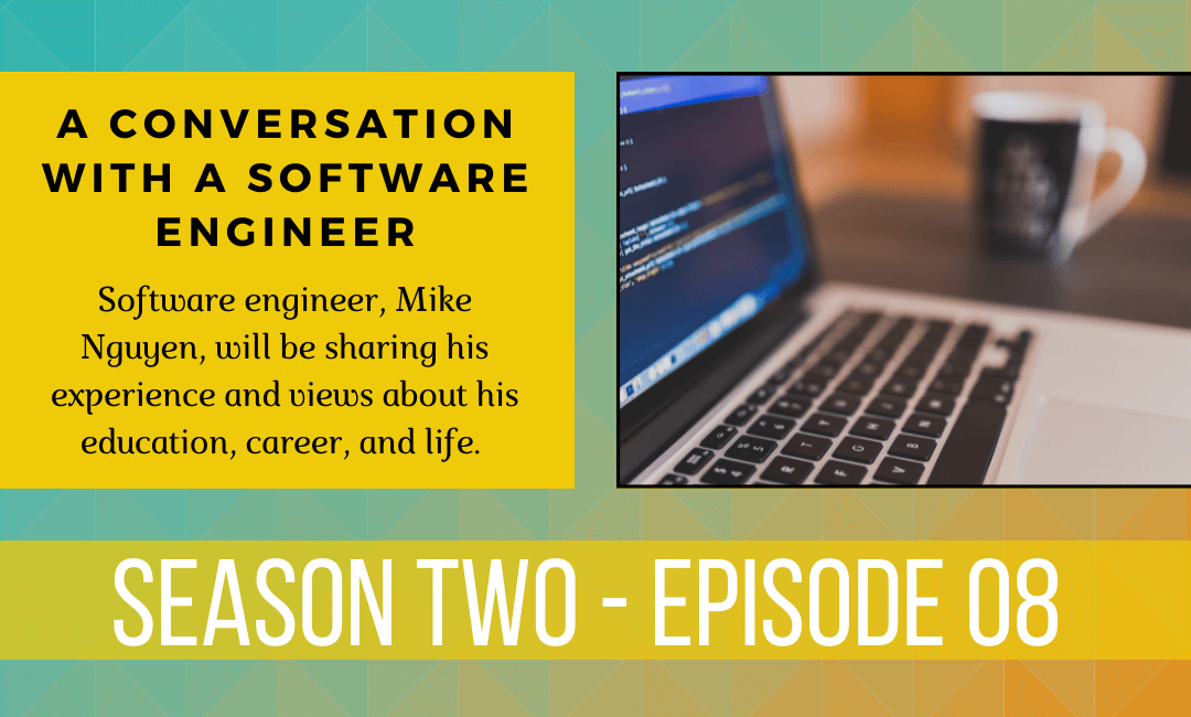 A Conversation with a Software Engineer